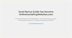 Desktop Screenshot of goodbonusguide.com